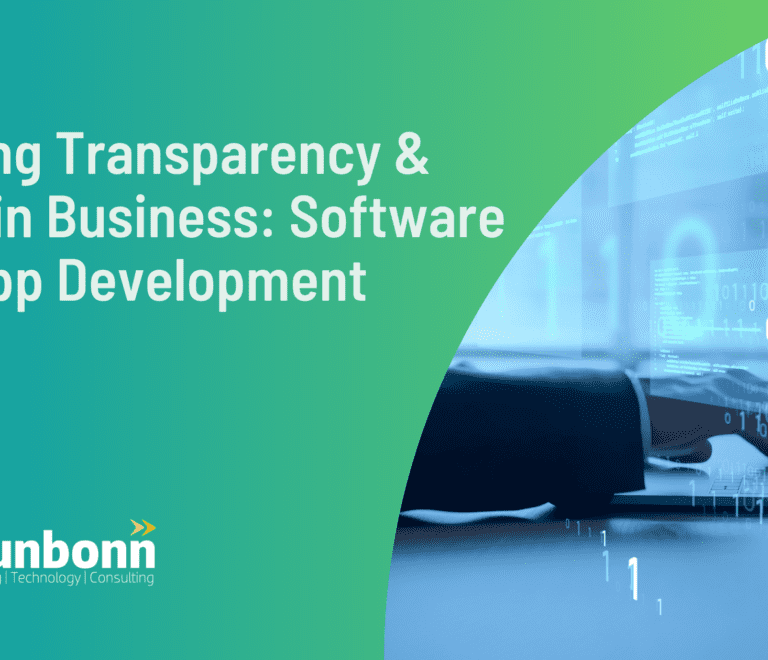 Building Transparency & Trust in Business Software and App Development